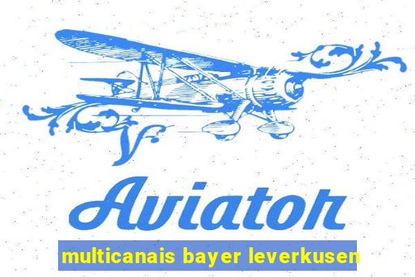 multicanais bayer leverkusen